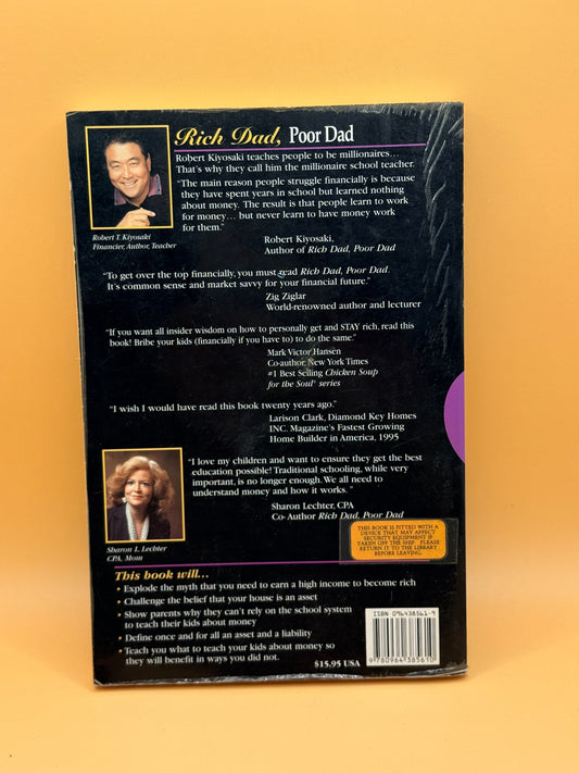 Rich Dad Poor Dad by Robert T. Kiyosaki and Sharon L. Lechter