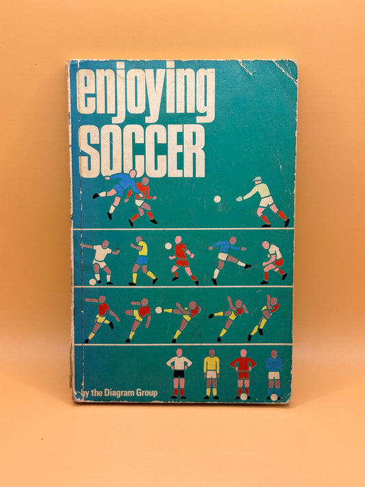 Enjoying Soccer by The Diagram Group (1977)