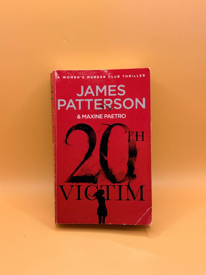 20th Victim by James Patterson and Maxine Paetro