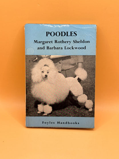 Vintage Foyles Handbook: Poodles by Margaret Rothery Sheldon and Barbara Lockwood (1957)