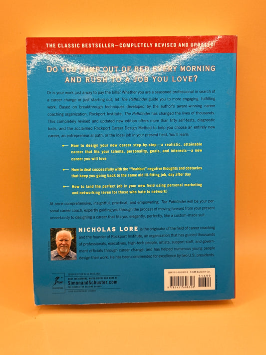 The Pathfinder: How to Choose or Change Your Career for a Lifetime of Satisfaction and Success by Nicholas Lore