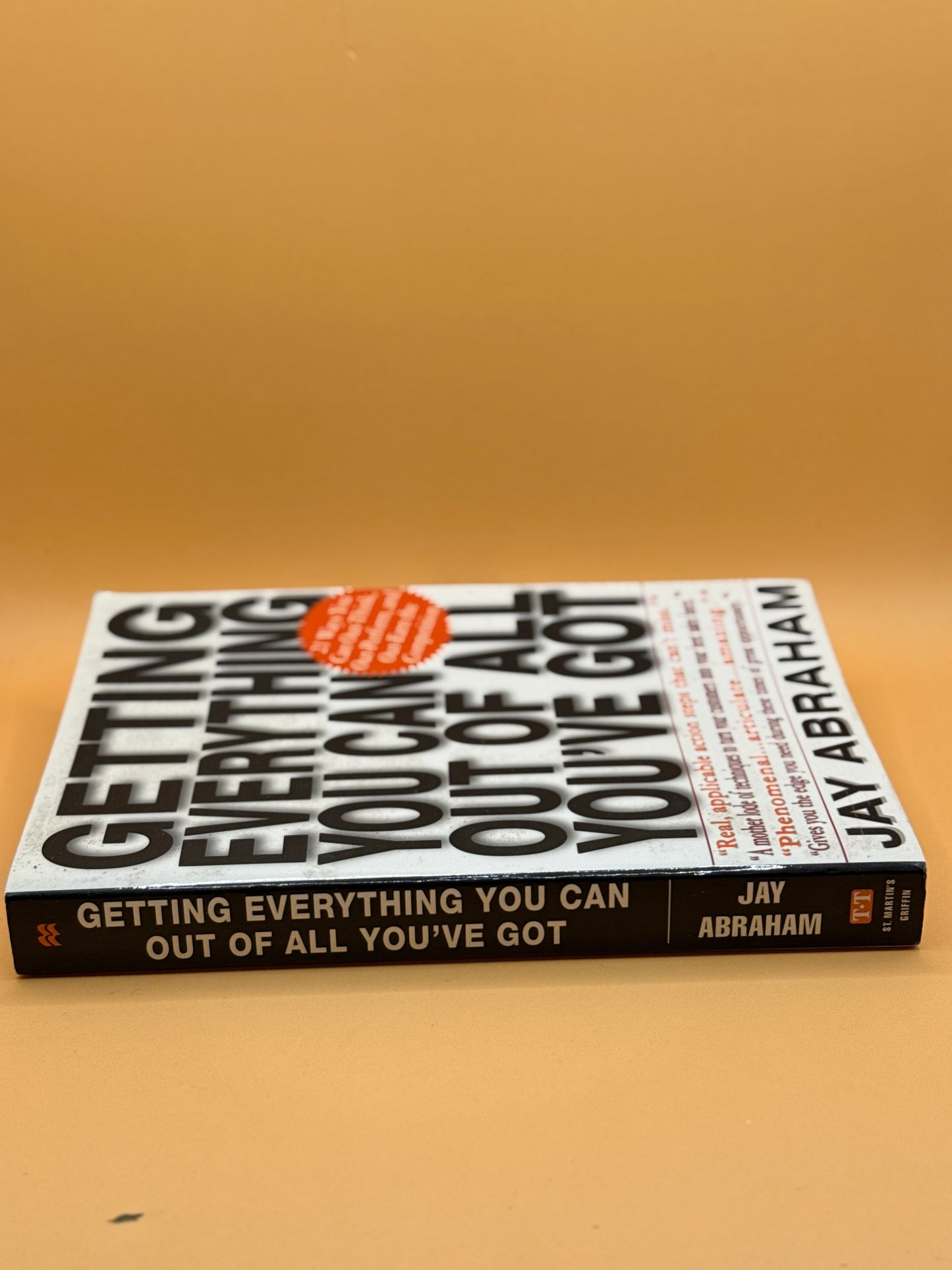 Getting Everything You Can Out of All You've Got by Jay Abraham