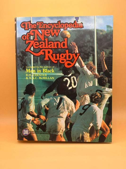 The Encyclopedia of New Zealand Rugby by R. H. Chester and N. A. C. McMillan (1981)