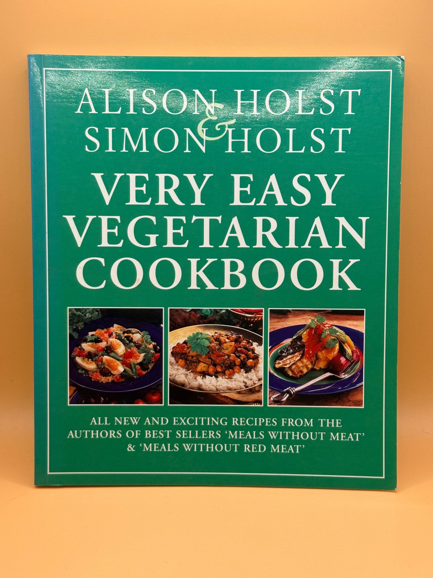 Very Easy Vegetarian Cookbook by Alison Holst and Simon Holst