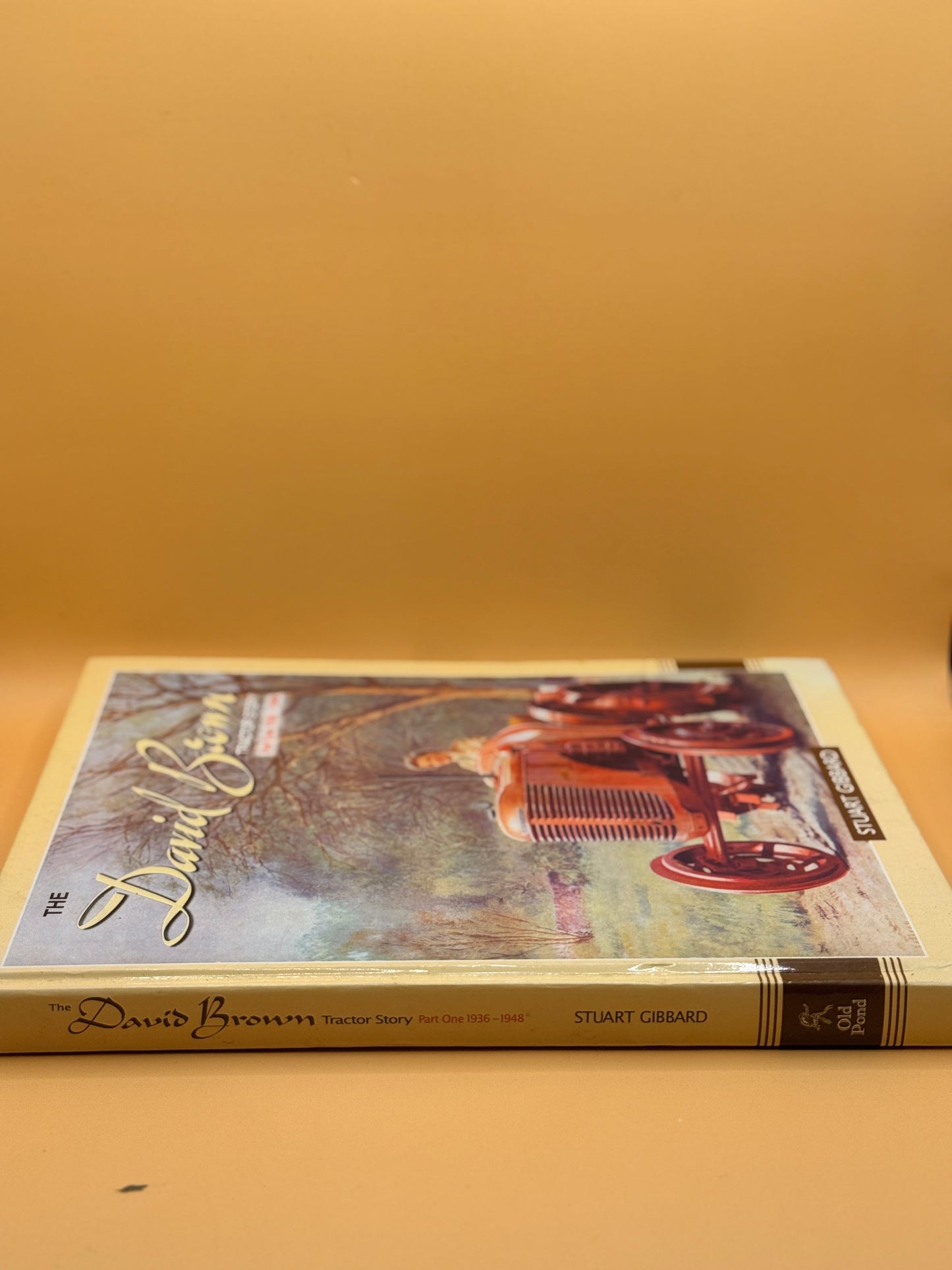 The David Brown Tractor Story: Part One 1936–1948 by Stuart Gibbard