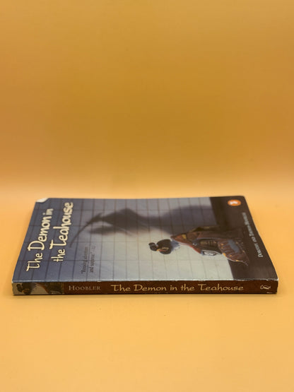 The Demon in the Teahouse by Dorothy and Thomas Hoobler