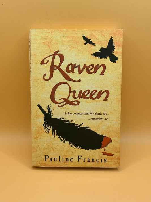 Raven Queen by Pauline Francis