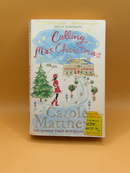 Calling Mrs Christmas by Carole Matthews