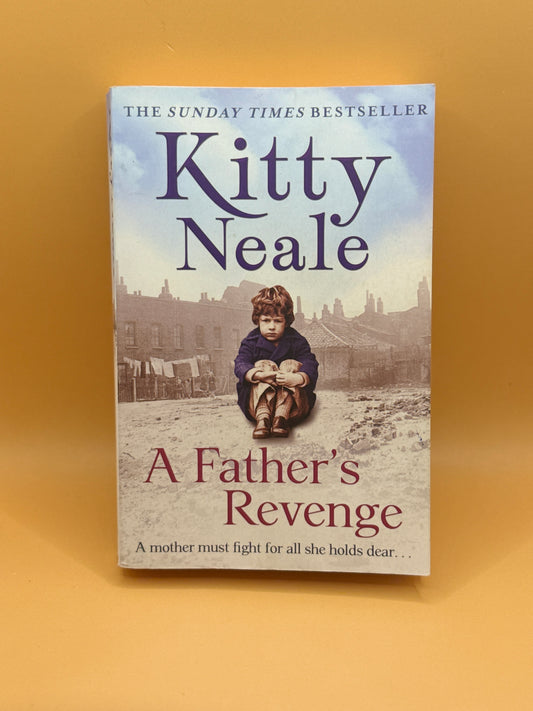 A Father's Revenge by Kitty Neale