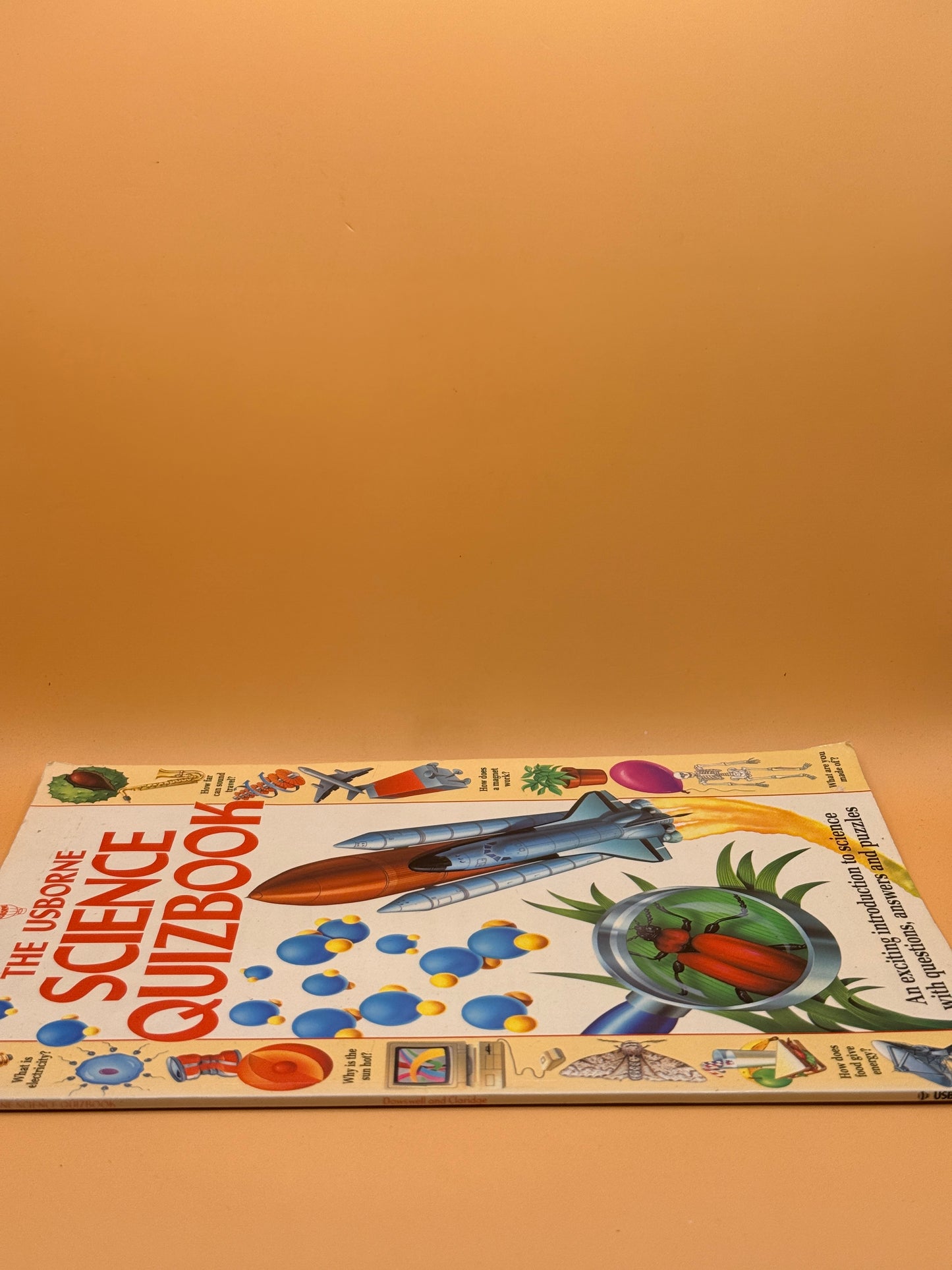 The Usborne Science Quizbook by Paul Dowswell and Marit Claridge