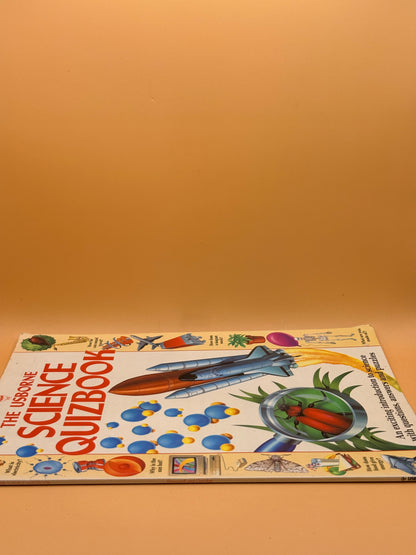 The Usborne Science Quizbook by Paul Dowswell and Marit Claridge
