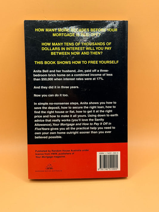 Your Mortgage and How to Pay It Off in Five Years by Anita Bell