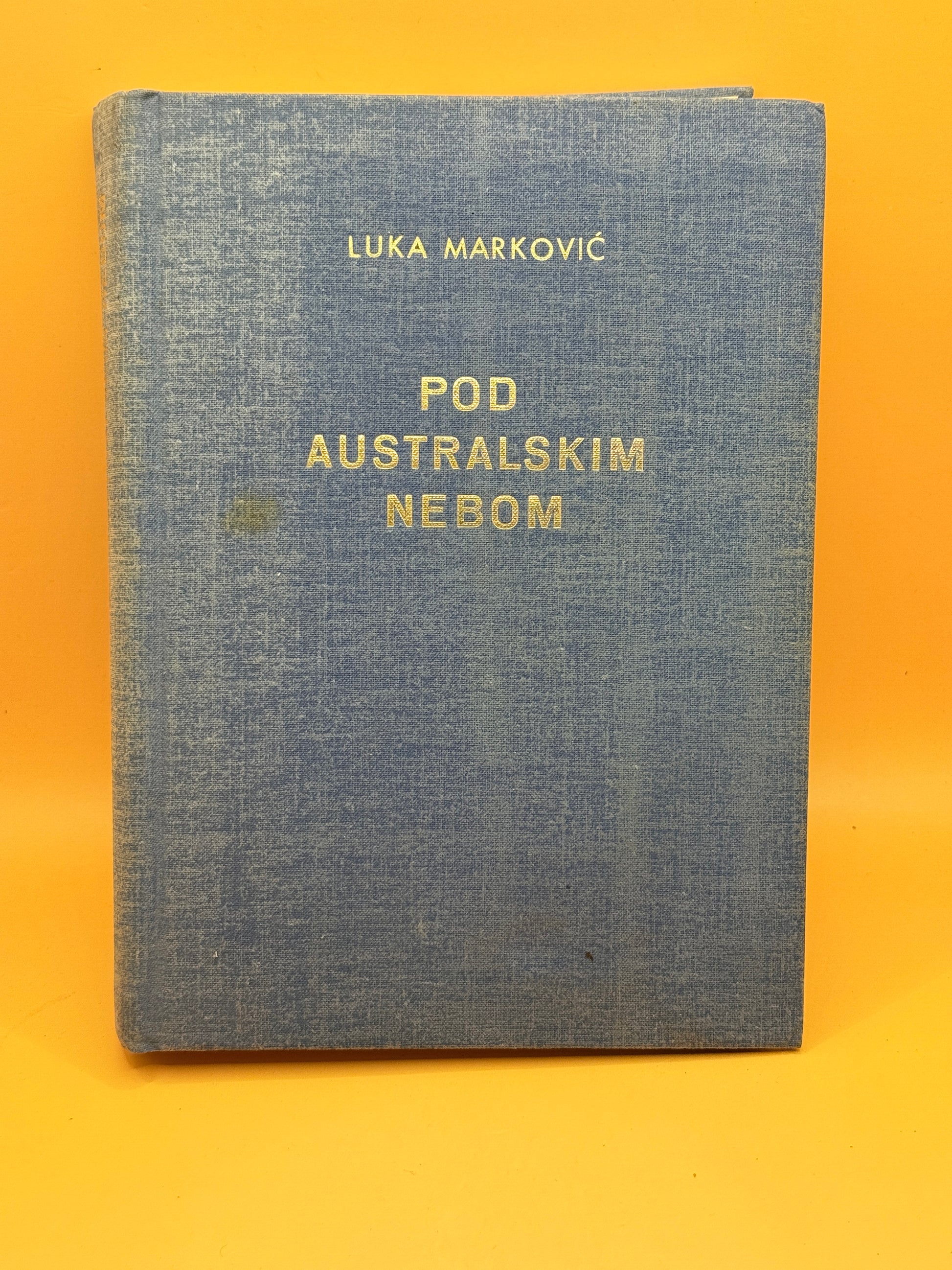 Pod Australskim Nebom by Luka Marković - Croatian Language