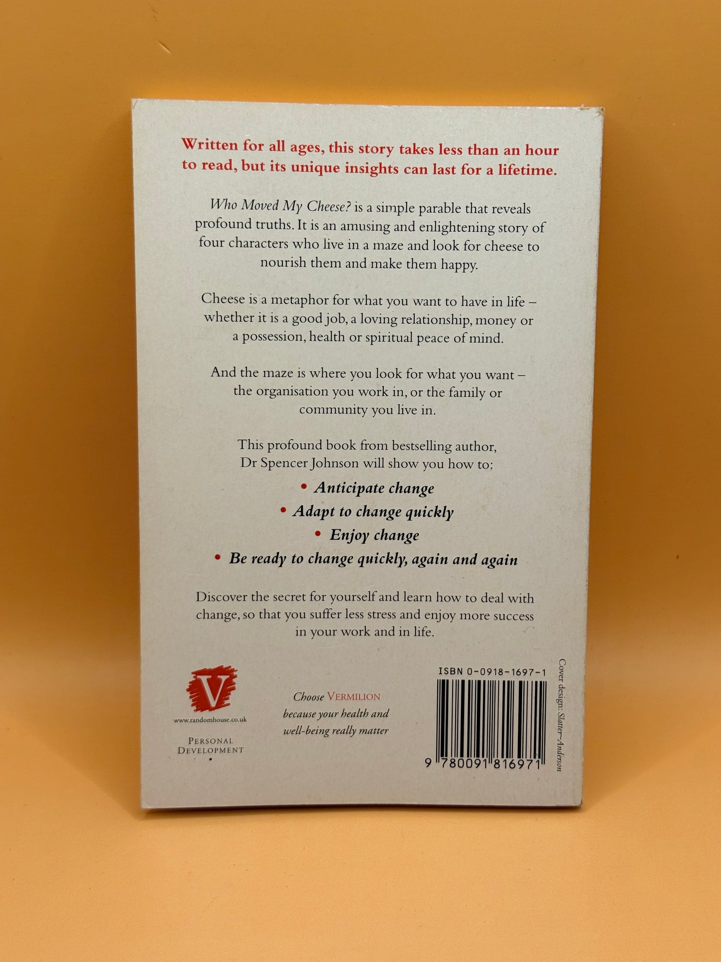 Who Moved My Cheese? by Spencer Johnson