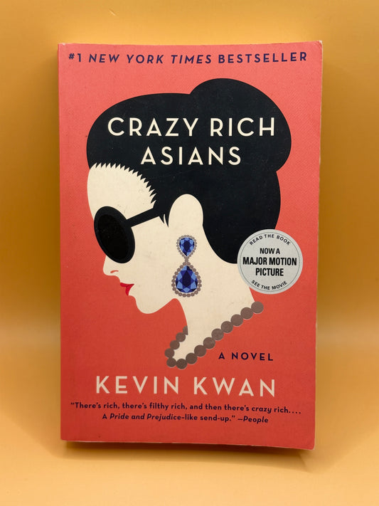 Crazy Rich Asians by Kevin Kwan