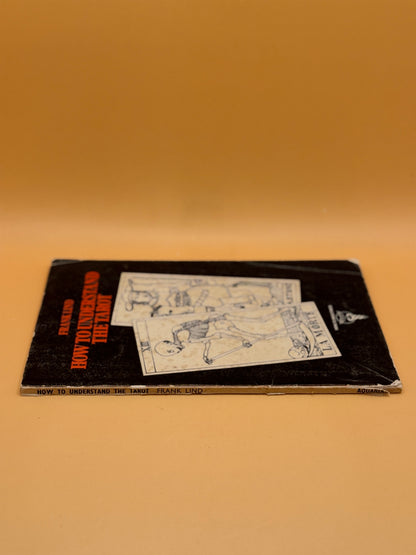 How to Understand the Tarot by Frank Lind (1976 printing)