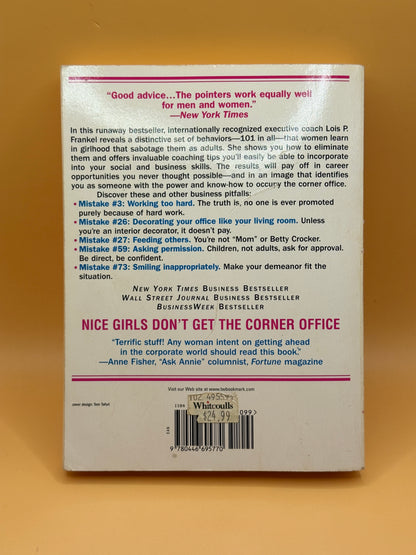 Nice Girls Don't Get the Corner Office by Lois P. Frankel