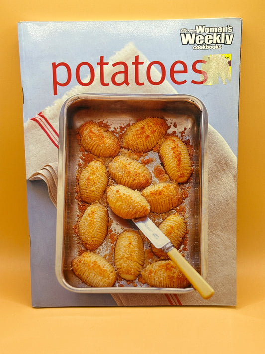 Potatoes by The Australian Women's Weekly