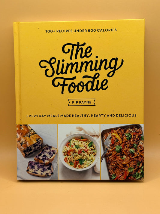 The Slimming Foodie by Pip Payne