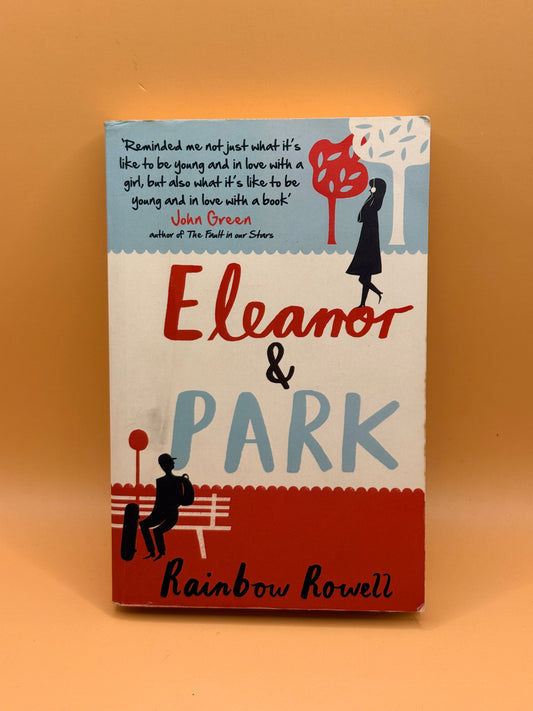 Eleanor & Park by Rainbow Rowell
