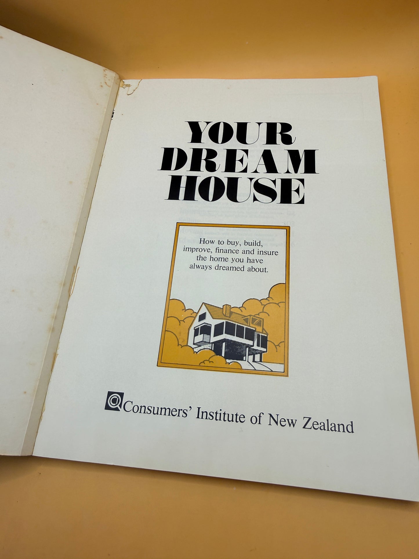 Your Dream House by Consumers' Institute of New Zealand