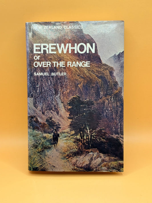 Erewhon or Over the Range by Samuel Butler