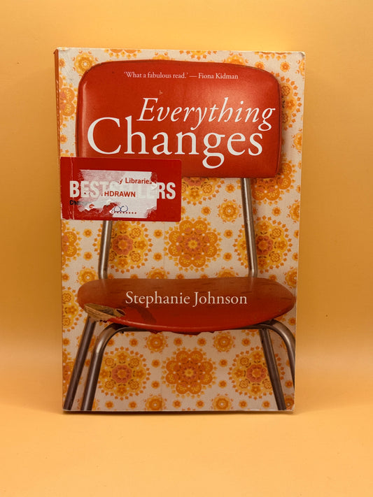 Everything Changes by Stephanie Johnson