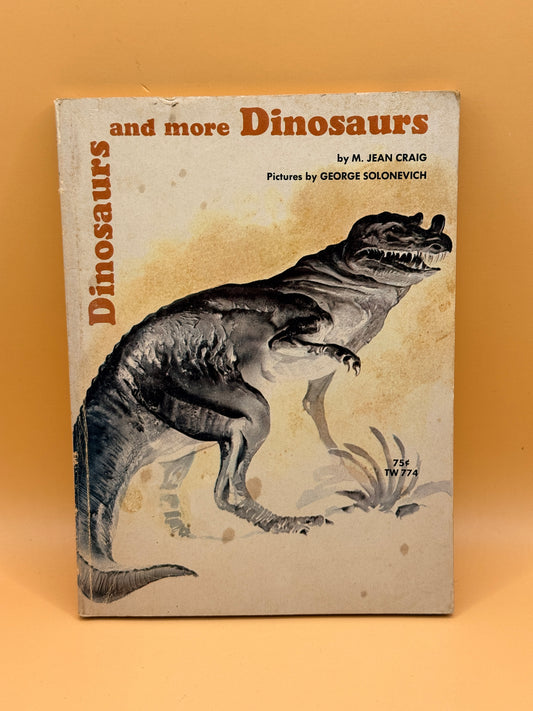 Dinosaurs and More Dinosaurs by M. Jean Craig (1974 13th Printing)