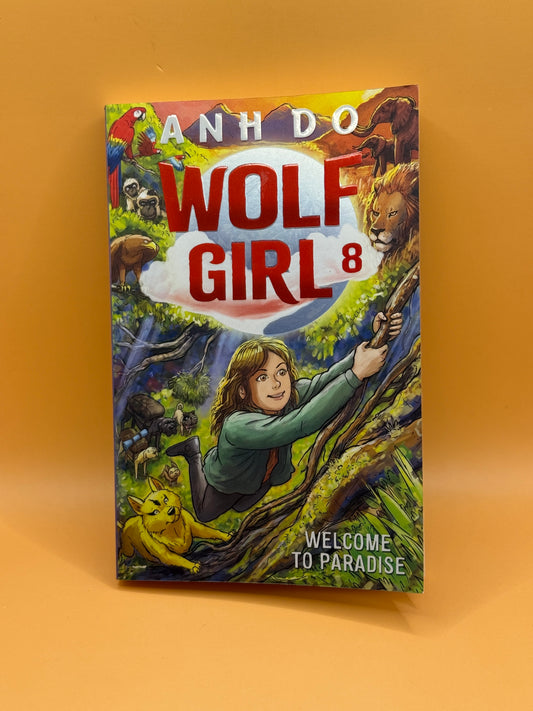 Wolf Girl 8: Welcome to Paradise by Anh Do