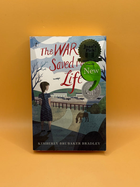 The War That Saved My Life by Kimberly Brubaker Bradley