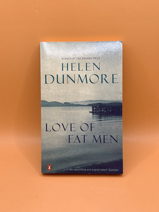 Love of Fat Men by Helen Dunmore