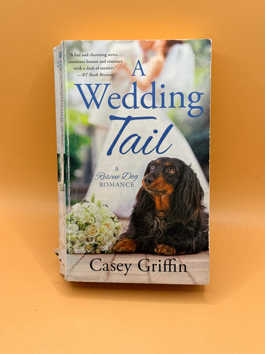 A Wedding Tail by Casey Griffin