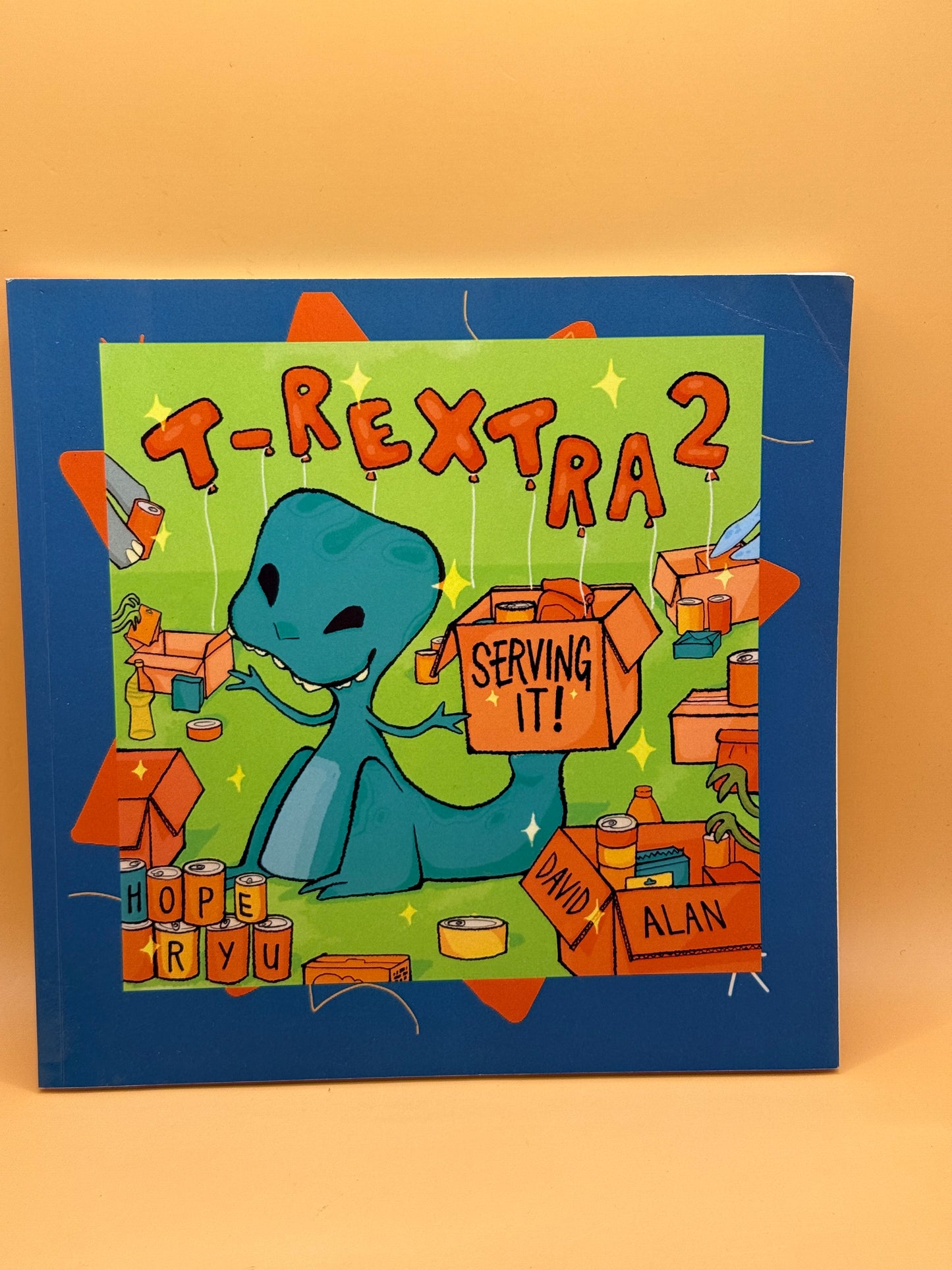 T-Rextra 2: Serving It! by David Alan and Hope Ryu