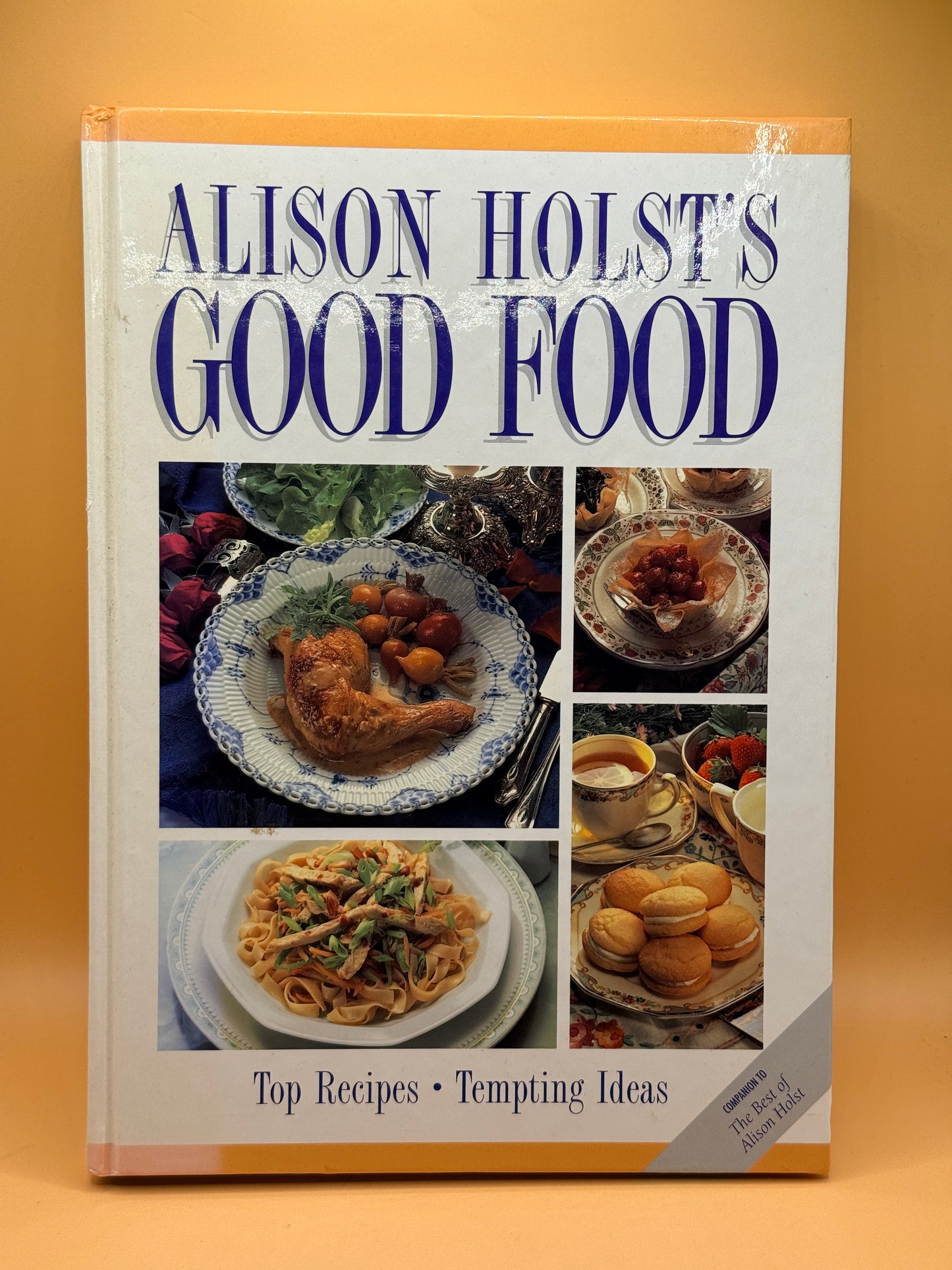 Alison Holst's Good Food by Alison Holst