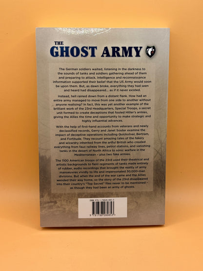 The Ghost Army: Conning the Third Reich by Gerry and Janet Souter