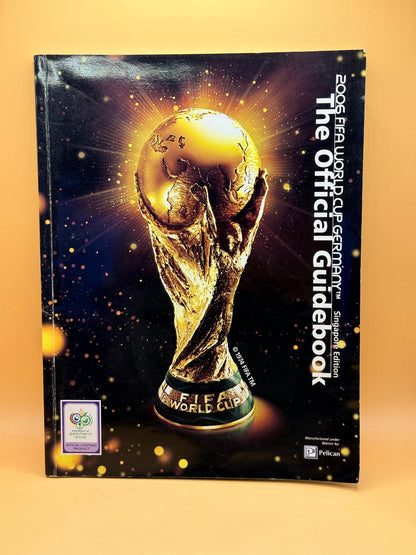 2006 FIFA World Cup Germany Official Guidebook