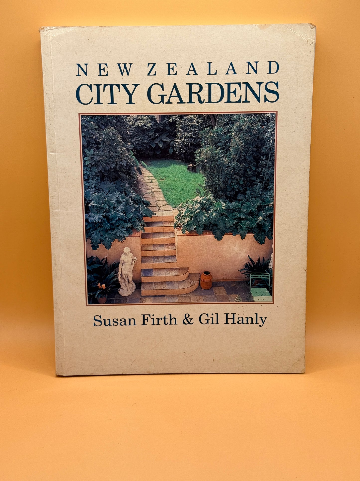 New Zealand City Gardens by Susan Firth and Gil Hanly