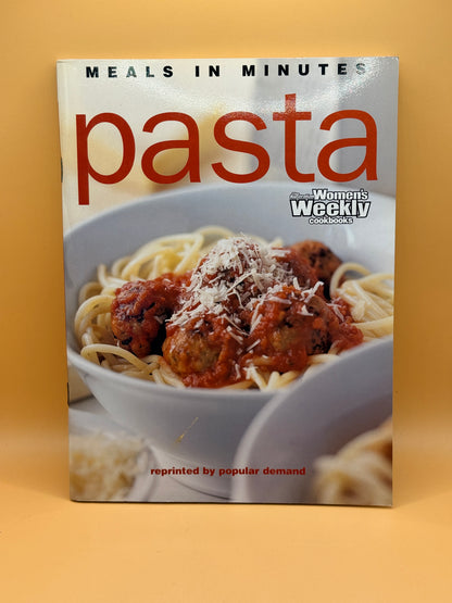 Meals in Minutes: Pasta by Women's Weekly