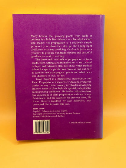 Gardens for Free: A Propagation Handbook for New Zealanders by Geoff Bryant
