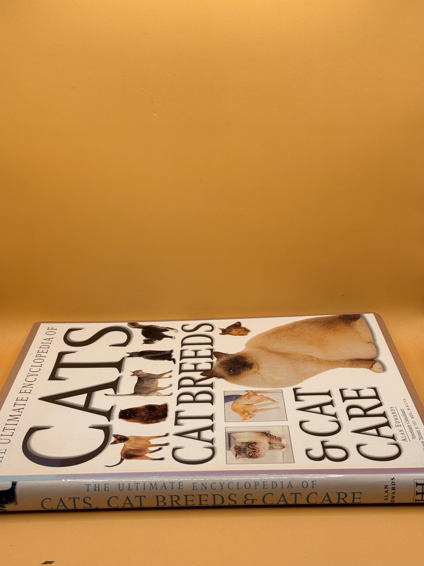 The Ultimate Encyclopedia of Cats, Cat Breeds & Cat Care by Alan Edwards