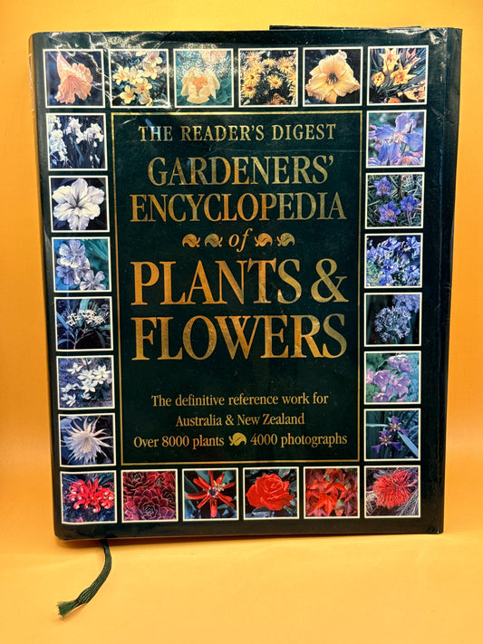 The Reader's Digest Gardeners' Encyclopedia of Plants & Flowers