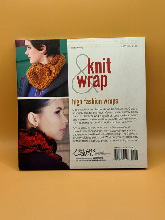 Knit & Wrap: 25 Capelets, Cowls & Collars by Nathalie Mornu