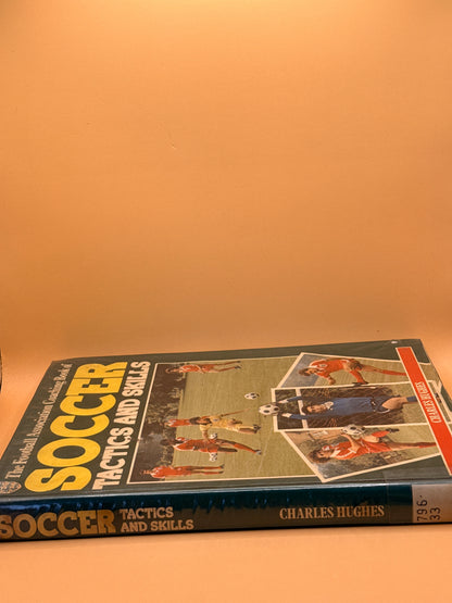 The Football Association Coaching Book of Soccer Tactics and Skills by Charles Hughes