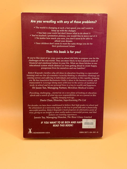 Do You Need to Go to School to Be Rich & Happy? by Robert T. Kiyosaki with Hal Zina Bennett