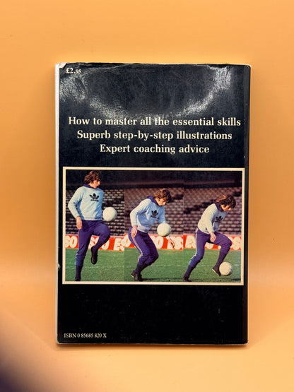 Skills & Tactics of Soccer by Martin Tyler