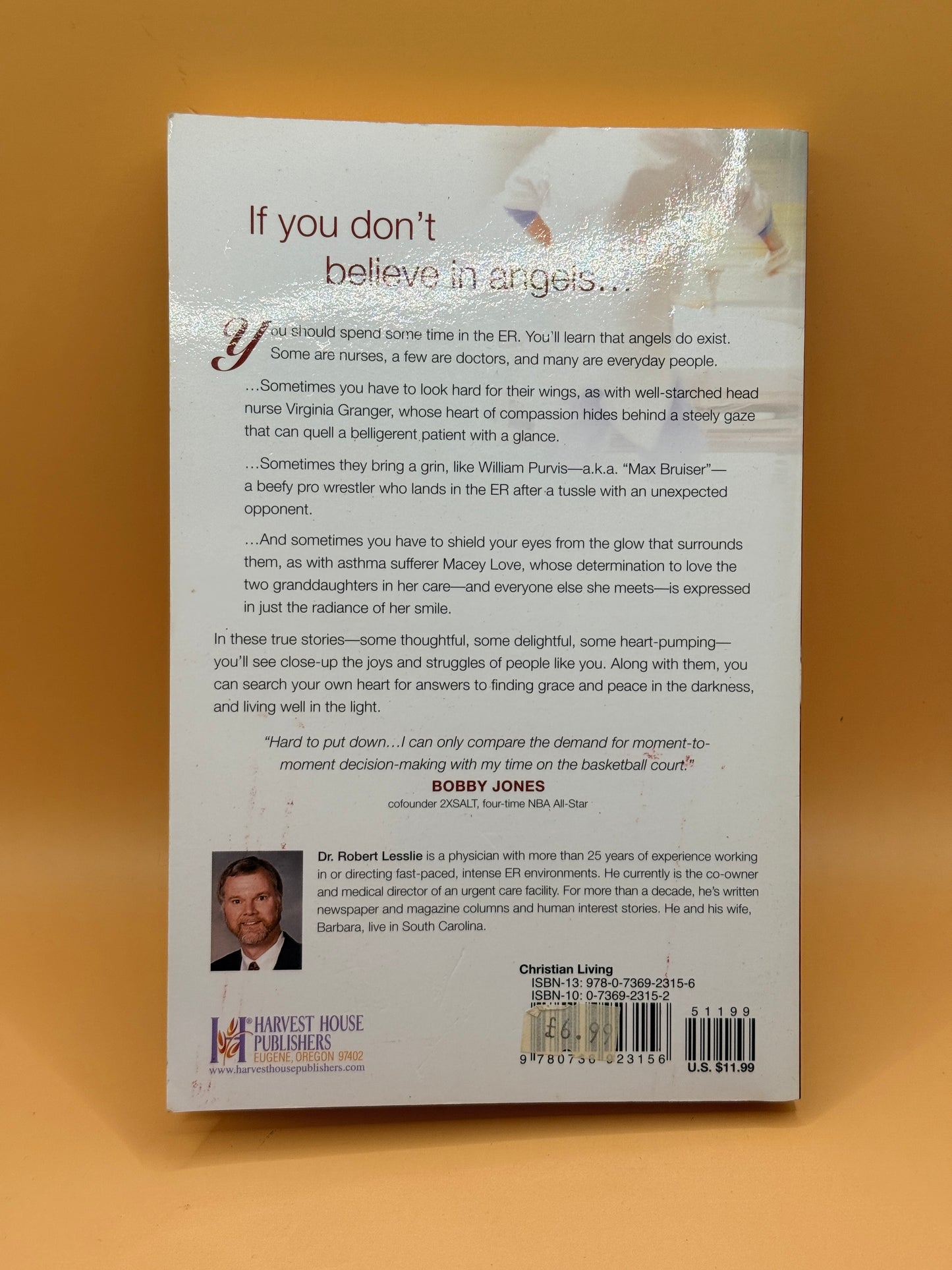 Angels in the ER: Inspiring True Stories from an Emergency Room Doctor by Robert D. Lesslie