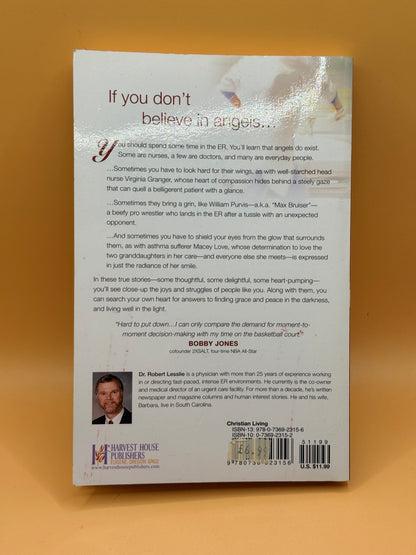 Angels in the ER: Inspiring True Stories from an Emergency Room Doctor by Robert D. Lesslie