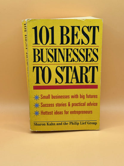 101 Best Businesses to Start by Sharon Kahn and the Philip Lief Group