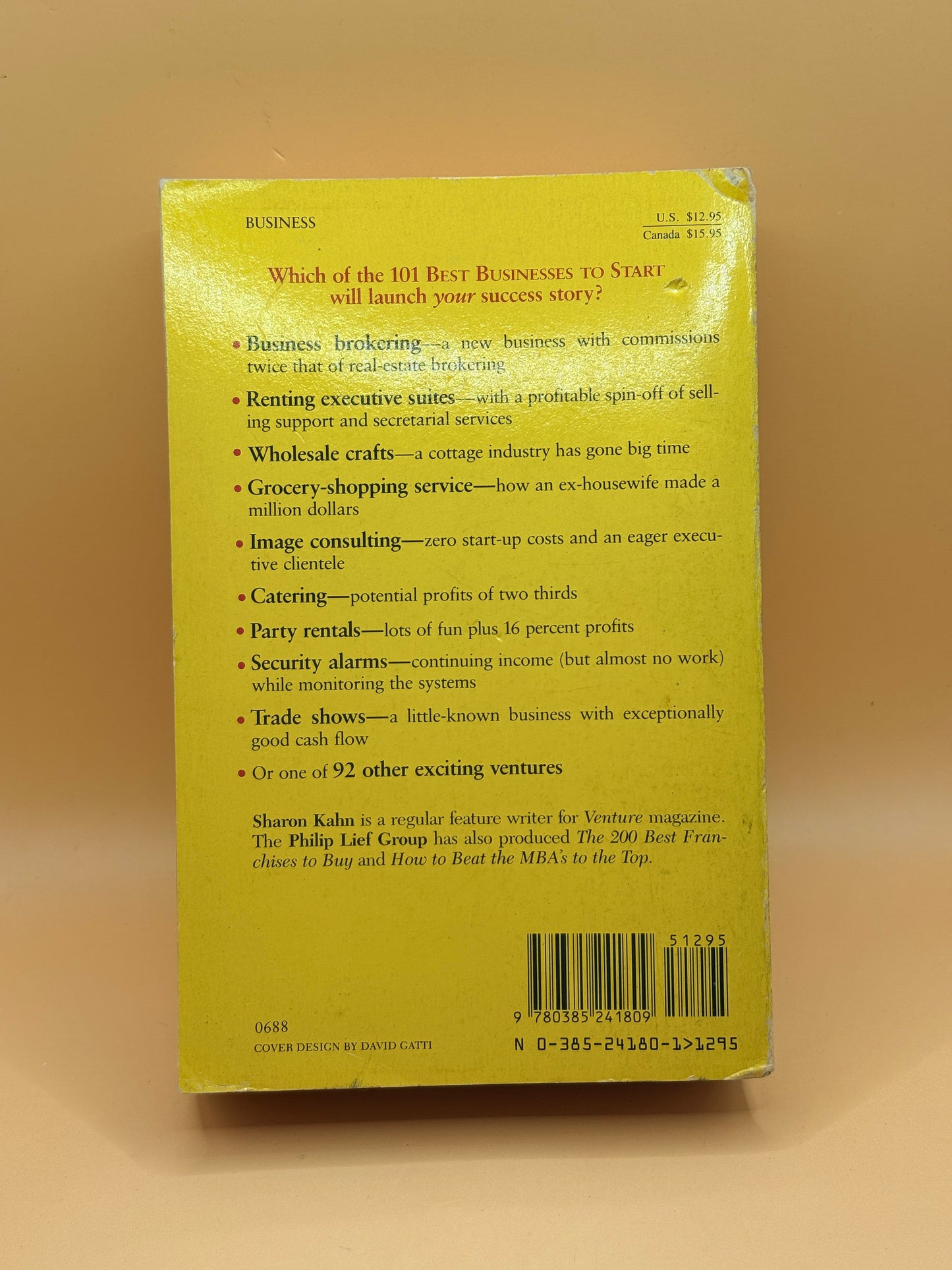 101 Best Businesses to Start by Sharon Kahn and the Philip Lief Group