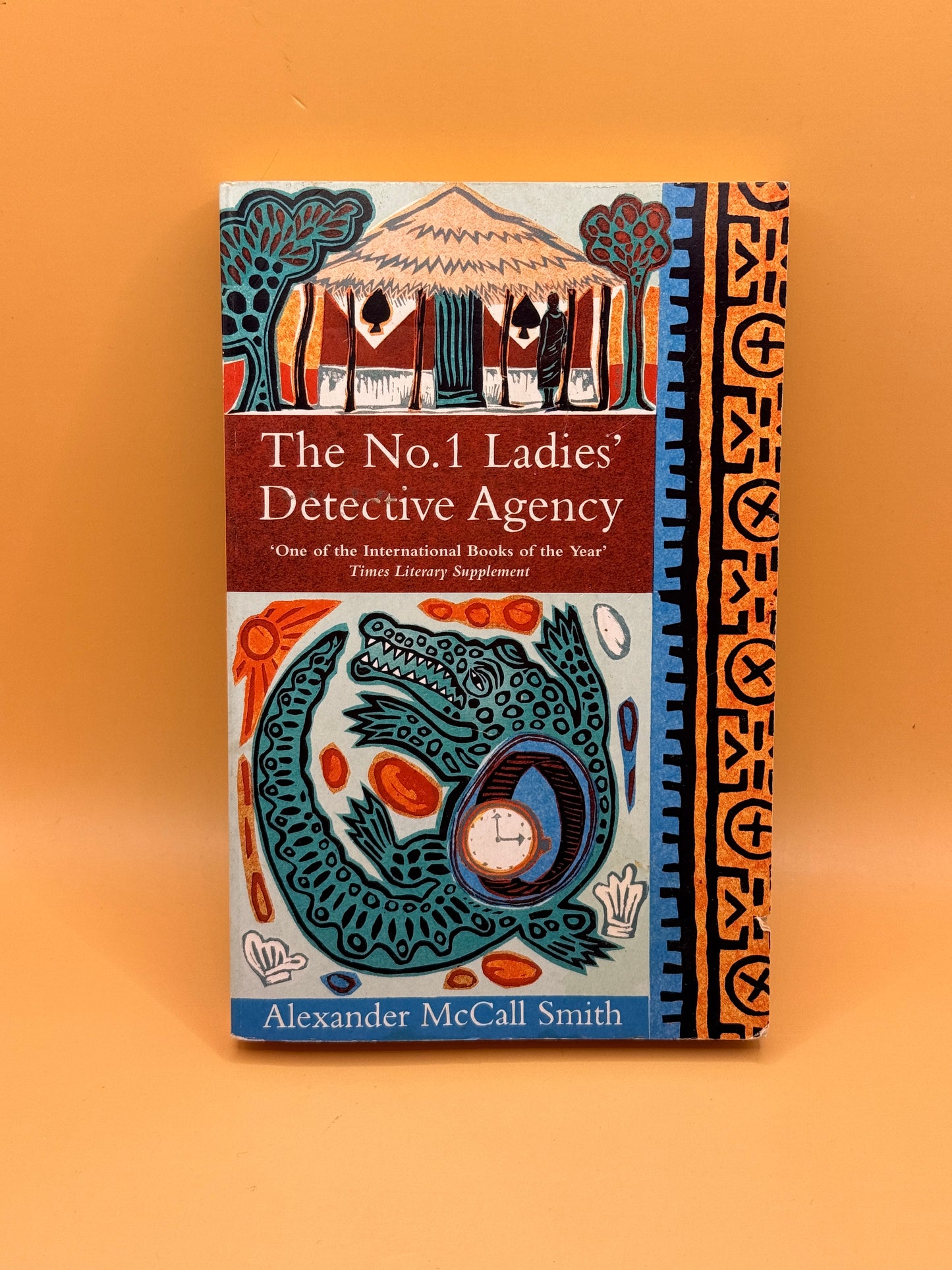 The No. 1 Ladies' Detective Agency by Alexander McCall Smith